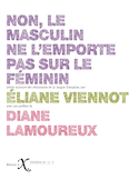 Non, le masculin ne l'emporte pas sur le féminin! [nouvelle édition]